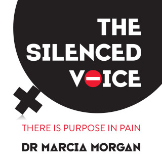 Dr Marcia Morgan: The Silenced Voice (Abridged)