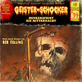 Bob Collins: Geister-Schocker, Folge 94: Henkersfrist bis Mitternacht