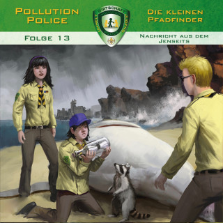 Markus Topf: Pollution Police, Folge 13: Nachricht aus dem Jenseits
