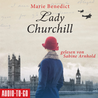 Marie Benedict: Lady Churchill - Starke Frauen im Schatten der Weltgeschichte, Band 2