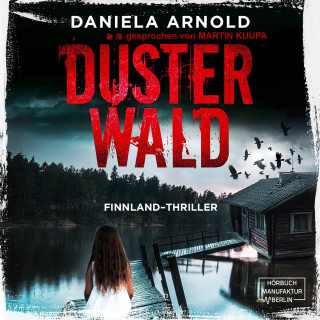 Daniela Arnold: Düsterwald (ungekürzt)