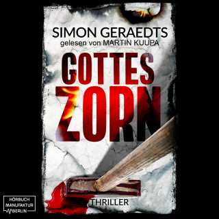 Simon Geraedts: Gottes Zorn (ungekürzt)