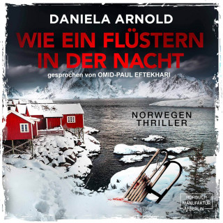 Daniela Arnold: Wie ein Flüstern in der Nacht (ungekürzt)